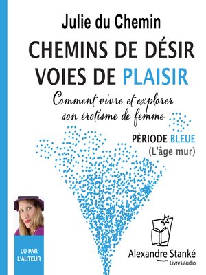 cover image of Chemins de désir, voies de plaisir - Vol. 2